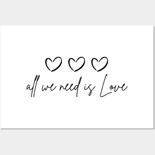 ALL WE NEED IS LOVE Posters and Art